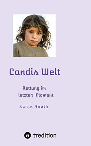 Candis Welt: Rettung in letzter Minute