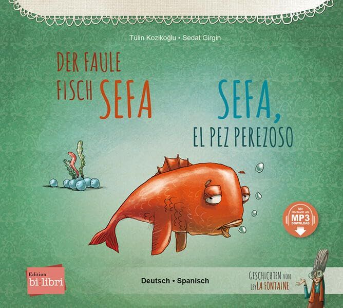 Der faule Fisch Sefa (Deutsch-Spanisch) - Neuware