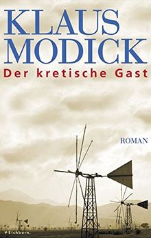 Der kretische Gast: Roman