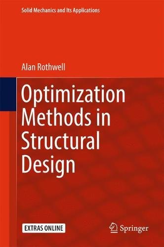 Optimization Methods in Structural Design (Solid Mechanics and Its Applications)