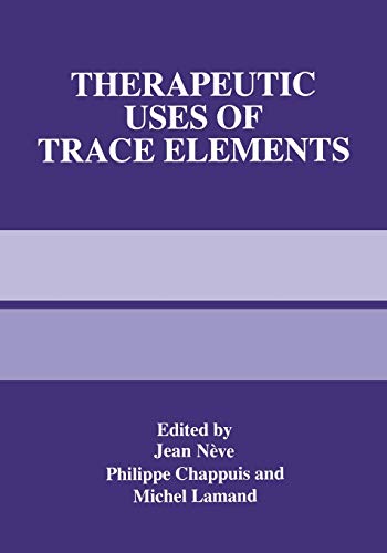 Therapeutic Uses of Trace Elements