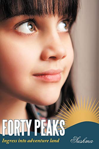 Forty Peaks: Ingress into adventure land