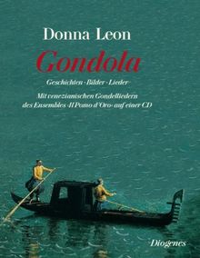 Gondola: Geschichten, Bilder und Lieder