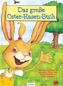 Das große Oster-Hasen-Buch, Vier Bilderbuchgeschichten in einem Band