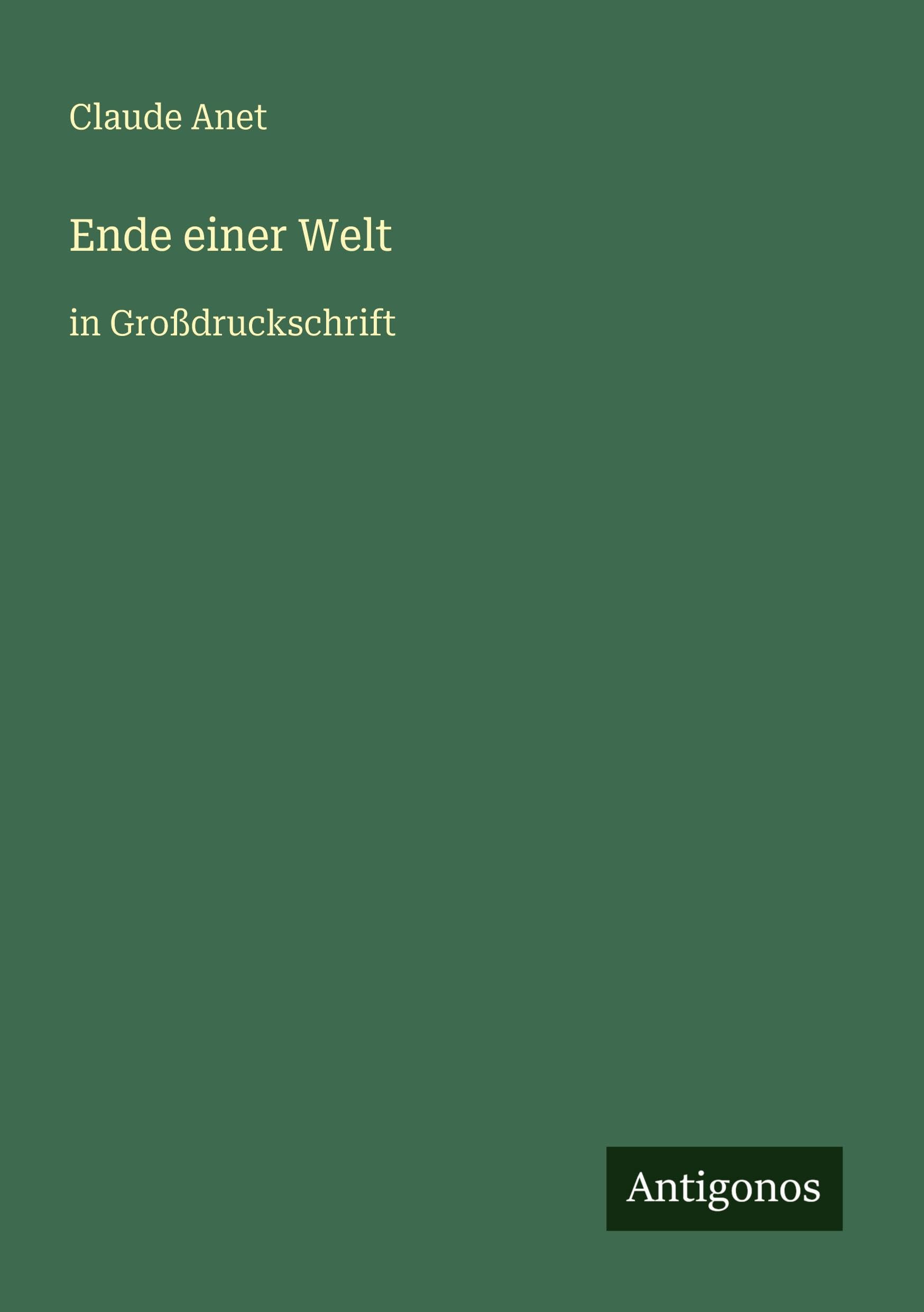 Ende einer Welt: in Großdruckschrift