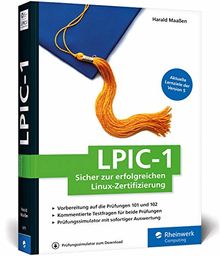 LPIC-1: Sicher zur erfolgreichen Linux-Zertifizierung. Aktuell zu den Prüfungszielen von 2018 (Version 5).