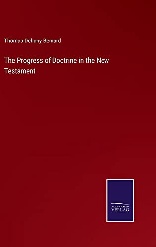 The Progress of Doctrine in the New Testament