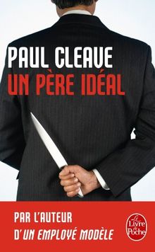 Un père idéal von Cleave, Paul | Buch | Zustand gut