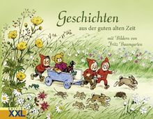 Geschichten aus der guten alten Zeit