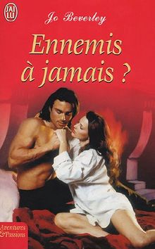 Ennemis à jamais ?