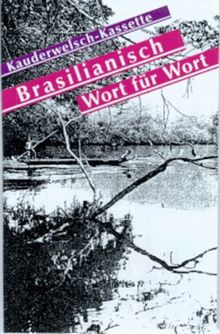 Kauderwelsch, Brasilianisch Wort für Wort, 1 Cassette