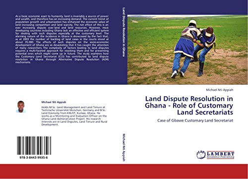 Land Dispute Resolution in Ghana - Role of Customary Land Secretariats: Case of Gbawe Customary Land Secretariat