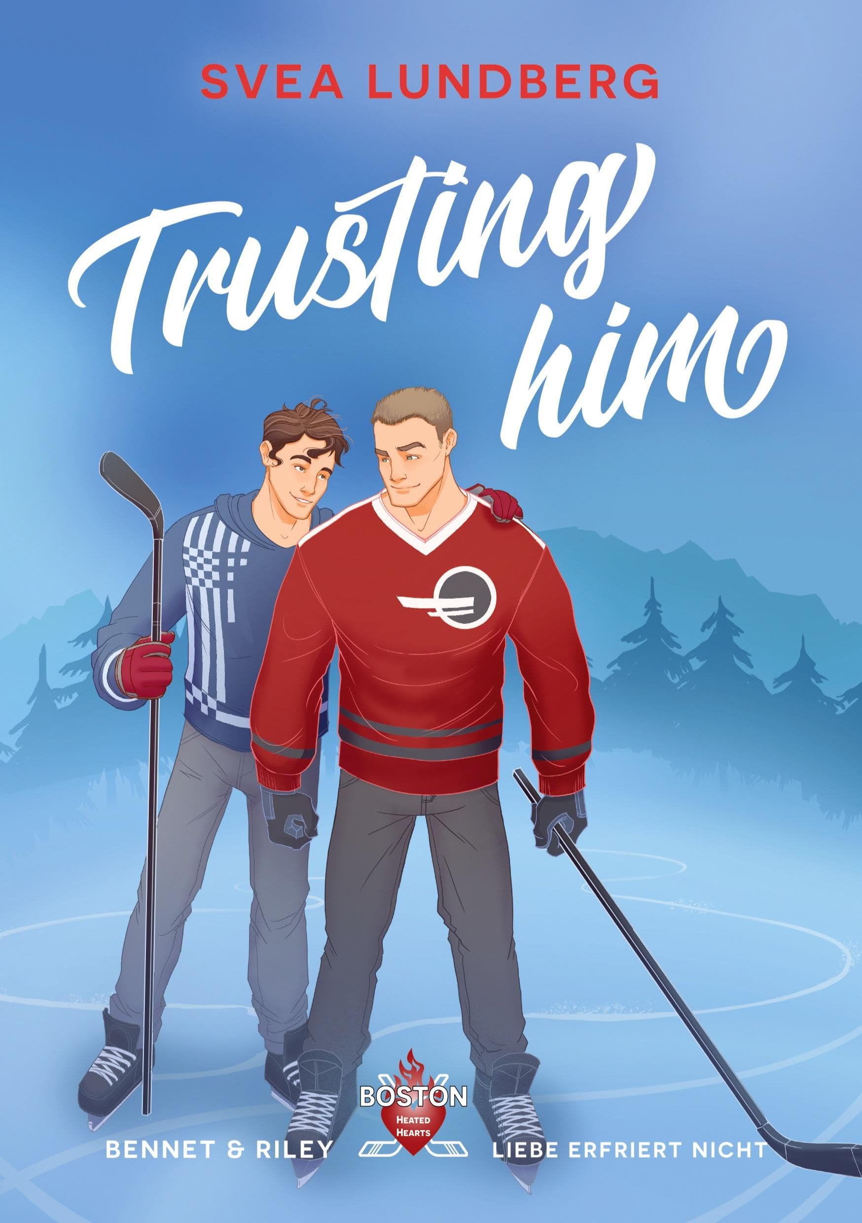 Trusting him - Liebe erfriert nicht: Bennet & Riley