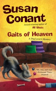 Gaits of Heaven (Dog Lover's Mystery, Band 17)