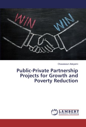 Public-Private Partnership Projects for Growth and Poverty Reduction