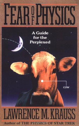Fear Of Physics: A Guide For The Perplexed