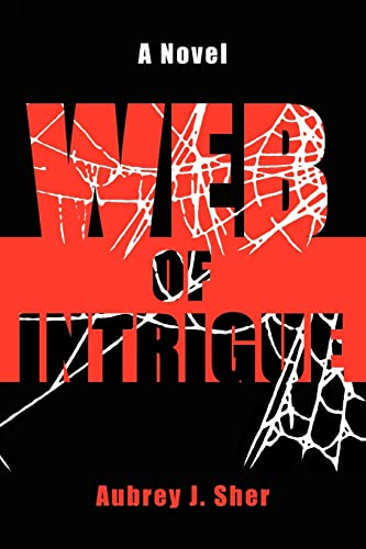 Web Of Intrigue: A Novel