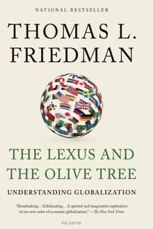 The Lexus and the Olive Tree: Understanding Globalization
