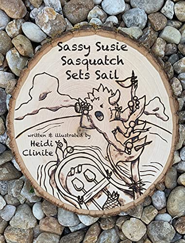 Sassy Susie Sasquatch Sets Sail