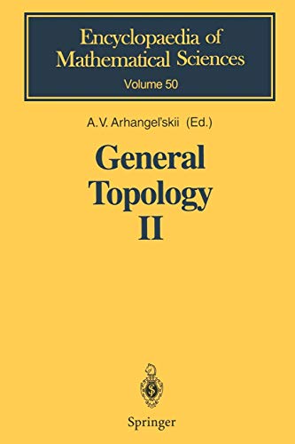 General Topology II: Compactness, Homologies of General Spaces (Encyclopaedia of Mathematical Sciences, 50, Band 50)