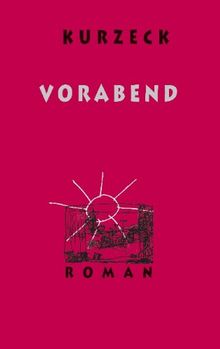 Vorabend: Roman