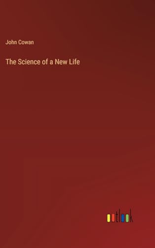 The Science of a New Life