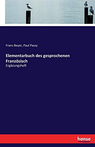 Elementarbuch des gesprochenen Französisch: Ergäzungsheft
