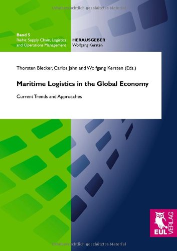 Maritime Logistics in the Global Economy: Current Trends and Approaches