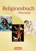 Religionsbuch - Oberstufe: Schülerbuch: Unterrichtswerk für den evangelischen Religionsunterricht