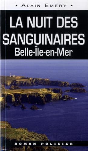 La Nuit Des Sanguinaires - Belle Ile En Mer