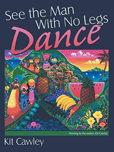 See the Man With No Legs Dance