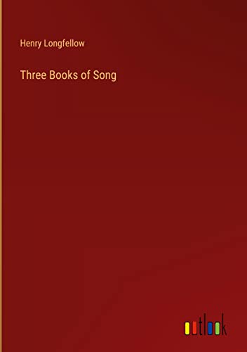 Three Books of Song