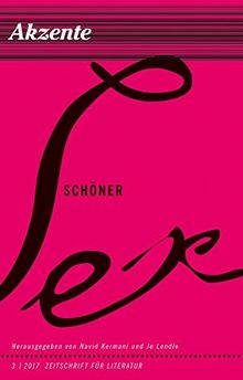 Akzente 3 / 2017: Schöner Sex