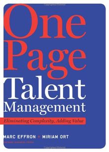 One Page Talent Management: Eliminating Complexity, Adding Value