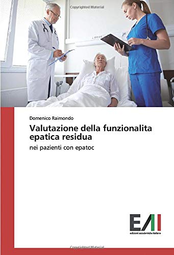 Valutazione della funzionalita epatica residua: nei pazienti con epatoc