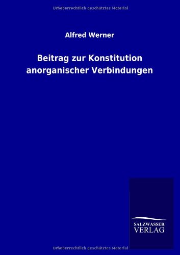 Beitrag zur Konstitution anorganischer Verbindungen