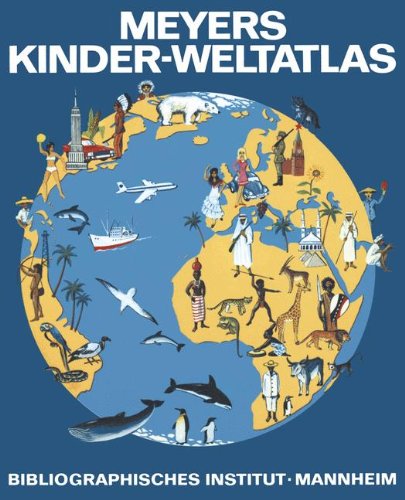 Meyers Kinder-Weltatlas