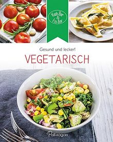 Koch-Bar & Ess-Bar - Gesund und lecker! Vegetarisch