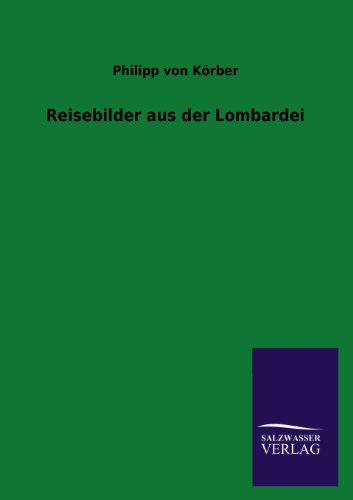 Reisebilder aus der Lombardei