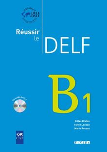 Réussir le DELF, B1