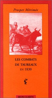 Les combats de taureaux en 1830