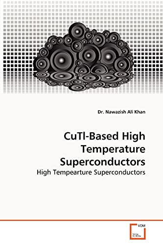 CuTl-Based High Temperature Superconductors: High Tempearture Superconductors