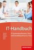 IT-Handbuch: IT-Systemkaufmann/-frau Informatikkaufmann/-frau: 10. Auflage 2017