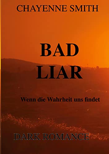 Bad Liar: Wenn die Wahrheit uns findet