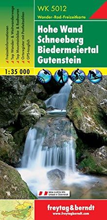 Freytag Berndt Wanderkarten, WK 5012, Hohe Wand - Schneeberg - Biedermeiertal - Gutenstein - Maßstab 1:35 000 (freytag & berndt Wander-Rad-Freizeitkarten)