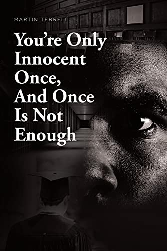 You're Only Innocent Once, And Once Is Not Enough