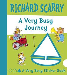 A Very Busy Journey: With reusable stickers!
