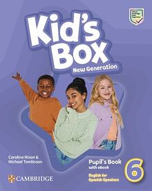 Kid's Box New Generation English for Spanish Speakers Level 6 Pupil's Book with eBook von Nixon, Caroline | Buch | Zustand sehr gut