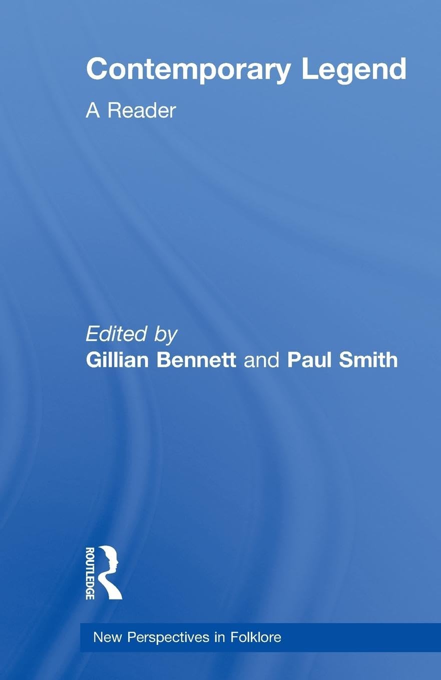 unbekannt Contemporary Legend, A Reader (New Perspectives In Folklore)