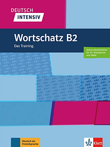 Schnack, Arwen: Deutsch intensiv Wortschatz B2. Das Training. Buch + Online